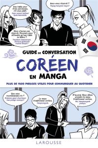 Guide de conversation Coréen en manga. Edition bilingue français-coréen - Soyeung Koh - Baik Gene - Artus-Jolly Coralie