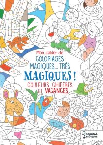 Couleurs, chiffres et vacances - Boyer Alain