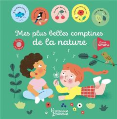 Mes plus belles comptines de la nature - Luthringer Mélisande - Fabry Nathalie