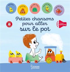 Petites chansons pour aller sur le pot - Battault Paule - Mory Tristan - Pollet Anouk