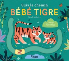 Suis le chemin Bébé Tigre - Búzio Carolina