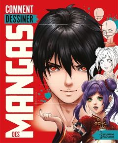 Comment dessiner des mangas ? - Yeo Jolene - Gauvin Marine