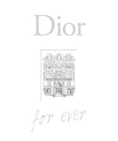 Dior for ever. Edition revue et augmentée - Ormen Catherine