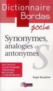 Synonymes, analogies et antonymes - Boussinot Roger - Pruvost Jean