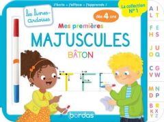 Mes premières majuscules bâton. Avec 1 feutre effaçable 2 couleurs - Hudrisier Cécile - Chiodo Virginie