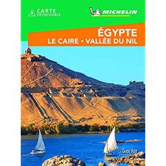 Egypte Le Caire La vallée du Nil - Guide Vert Week & Go - Collectif