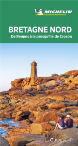 Bretagne Nord de Rennes à la presqu'île de Crozon - Collectif