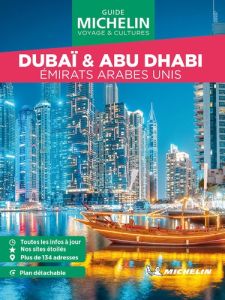 Dubaï et Abu Dhabi, Emirats Arabes Unis. Edition 2024. Avec 1 Plan détachable - XXX