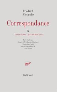 Correspondance. Tome 4, Janvier 1880 - Décembre 1884 - Nietzsche Friedrich - Colli Giorgio - Montinari Ma