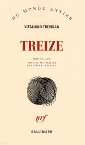 Treize - Trevisan Vitaliano - Raynaud Vincent