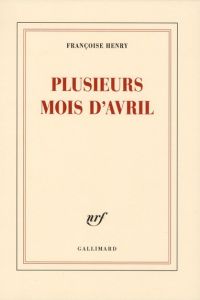 Plusieurs mois d'avril - Henry François