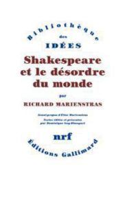 Shakespeare et le désordre du monde - Marienstras Richard - Marienstras Elise - Goy-Blan