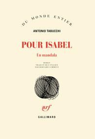 Pour Isabel. Un mandala - Tabucchi Antonio - Comment Bernard