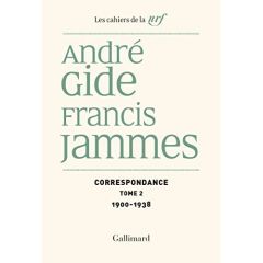 Correspondance. Tome 2, 1900-1938 - Gide André - Jammes Francis - Lachasse Pierre - Ma