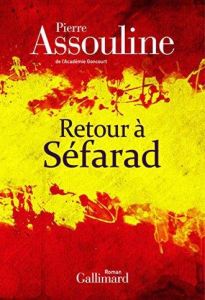 Retour à Séfarad - Assouline Pierre