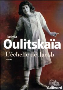 L'échelle de Jacob - Oulitskaïa Ludmila - Benech Sophie