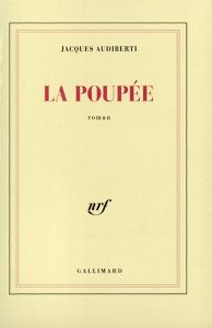 La poupée - Audiberti Jacques