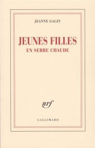 Jeunes filles en serre chaude - Galzy Jeanne