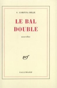 Le bal double - Bille Stéphanie-Corinna