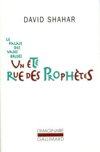 été rue des prophètes - Shahar David