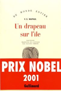 Un drapeau sur l'île - Naipaul Vidiadhar Surajprasad - Verdun Pauline