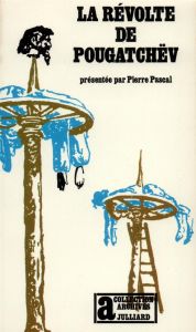 La Révolte de Pougatchëv - Pascal Pierre