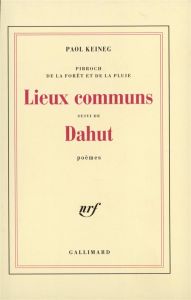 Lieux communs suivi de Dahut - Keineg Paol