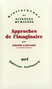 Approches de l'imaginaire - Caillois Roger