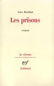 Les Prisons - Roudaut Jean