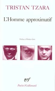 L'homme approximatif. 1925-1930 - Tzara Tristan