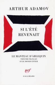 Si l'été revenait - Adamov Arthur