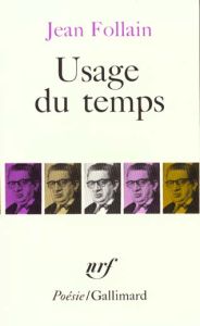 Usage du temps - Follain Jean