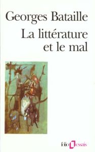 La Littérature et le mal - Bataille Georges