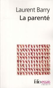 La parenté - Barry Laurent