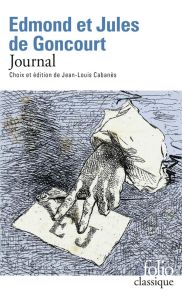 Journal - Goncourt Edmond de - Goncourt Jules de - Cabanès J