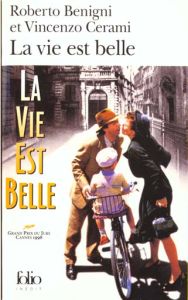 La vie est belle - Benigni Roberto - Cerami Vincenzo