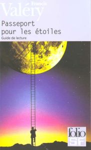 Passeport pour les étoiles. Guide de lecture - Valéry Francis