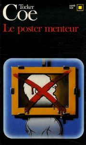 Le poster menteur - Coe Tucker - Fitzgerald Rosine