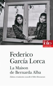 La maison de Bernarda Alba - Garcia Lorca Federico - Bensoussan Albert