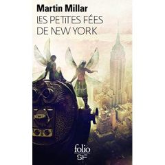 Les petites fées de New York - Millar Martin - Gaiman Neil - Groves Marianne