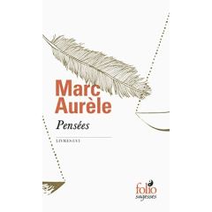 Pensées. Livres I-VI - MARC AURELE