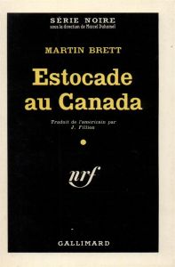 Estocade au Canada - Brett Martin - Fillion Jane