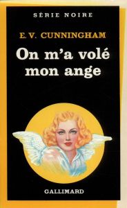 On m'a volé mon ange - Cunningham E-V