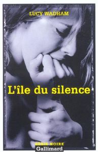 L'île du silence - Wadham Lucy