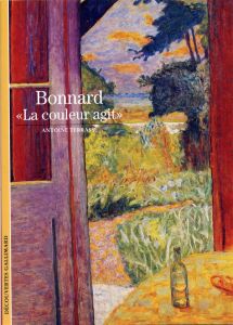 Bonnard. "La couleur agit" - Terrasse Antoine