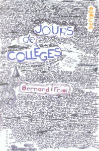 Jours de collèges - Friot Bernard