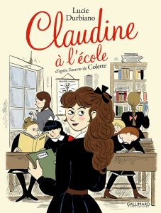 Claudine à l'école - Durbiano Lucie