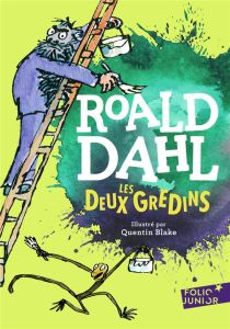 Les deux gredins - Dahl Roald - Blake Quentin - Farré Marie-Raymond