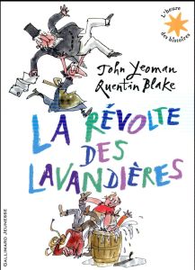 La révolte des lavandières - Yeoman John - Blake Quentin - Denis Catherine