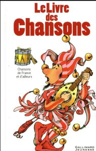 Le Livre des Chansons - Sabatier Claudine - Sabatier Roland